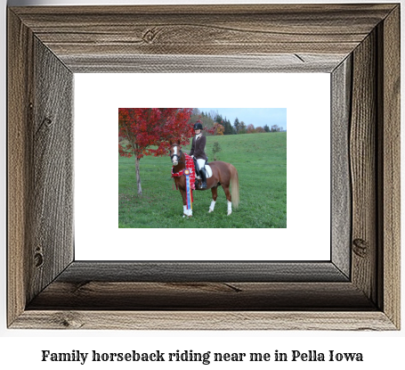 family horseback riding near me in Pella, Iowa